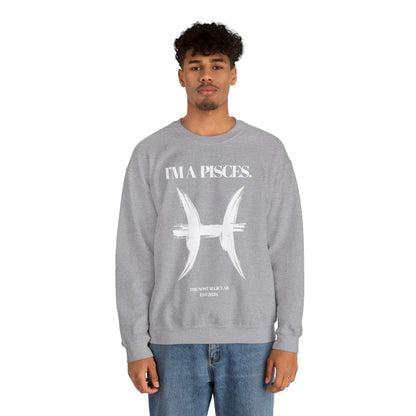 I'M A PISCES Unisex Crewneck Sweatshirt