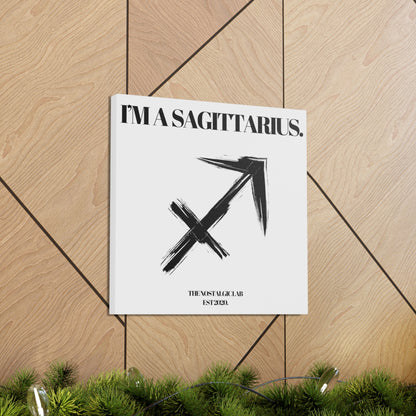 I'M A SAGITTARIUS Gallery Canvas