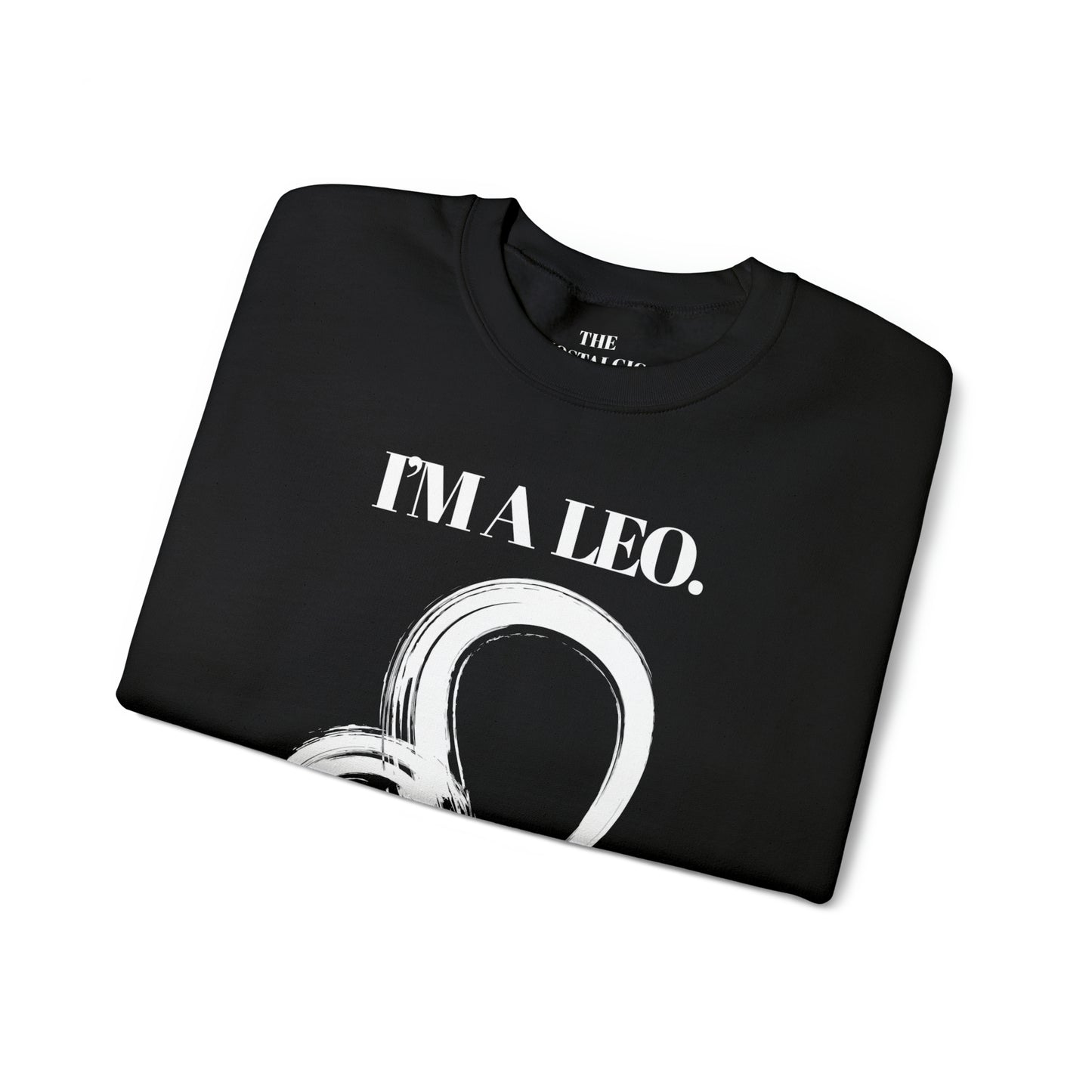 I'M A LEO Unisex Crewneck Sweatshirt