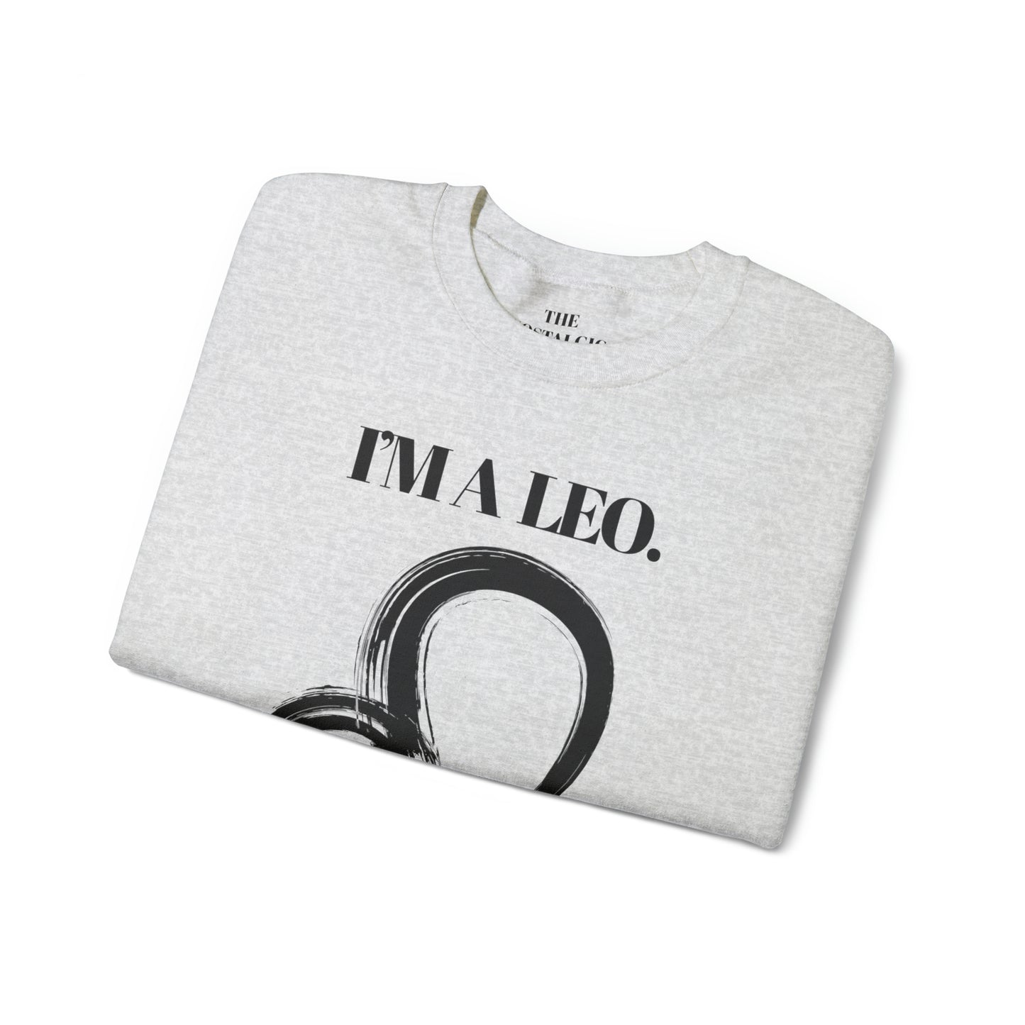 I'M A LEO Unisex Crewneck Sweatshirt