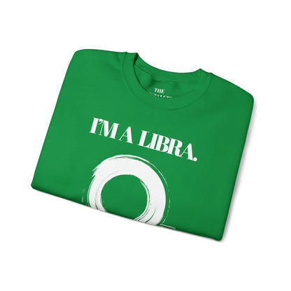 I'M A LIBRA Unisex Crewneck Sweatshirt