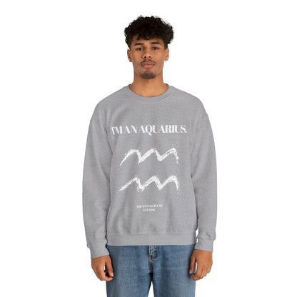 I'M AN AQUARIUS Unisex Crewneck Sweatshirt