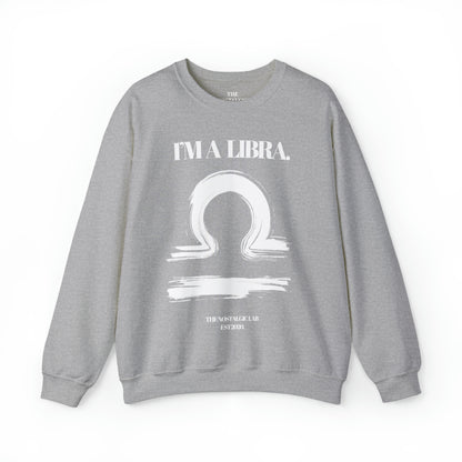 I'M A LIBRA Unisex Crewneck Sweatshirt