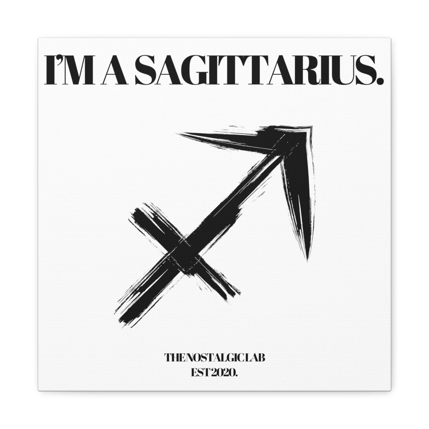 I'M A SAGITTARIUS Gallery Canvas