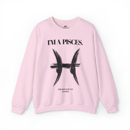 I'M A PISCES Unisex Crewneck Sweatshirt