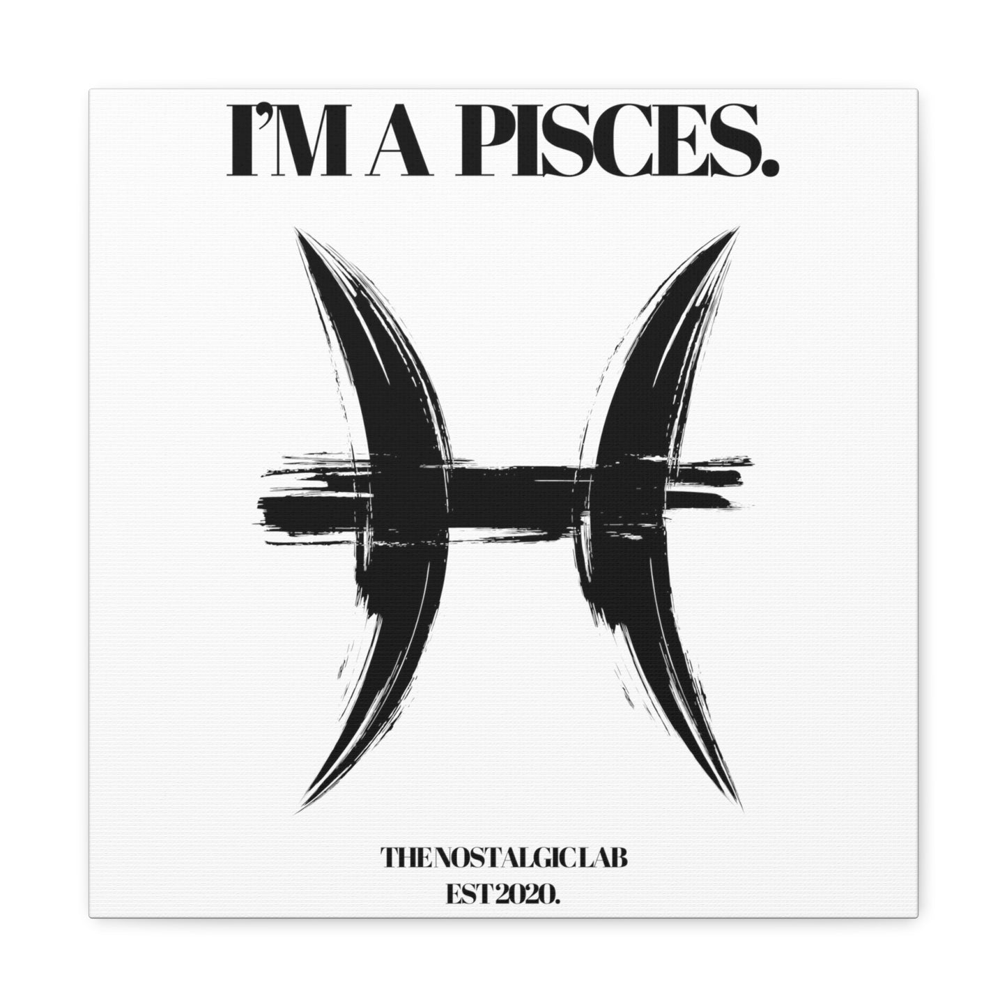 I'M A PISCES Gallery Canvas