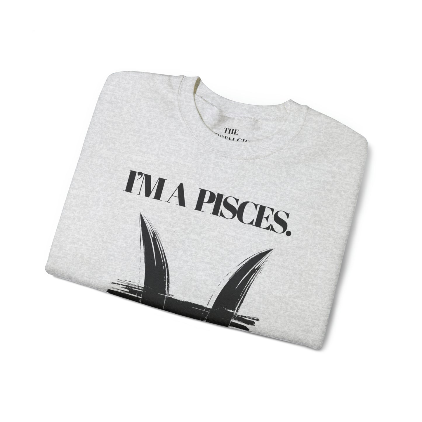 I'M A PISCES Unisex Crewneck Sweatshirt