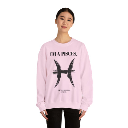 I'M A PISCES Unisex Crewneck Sweatshirt