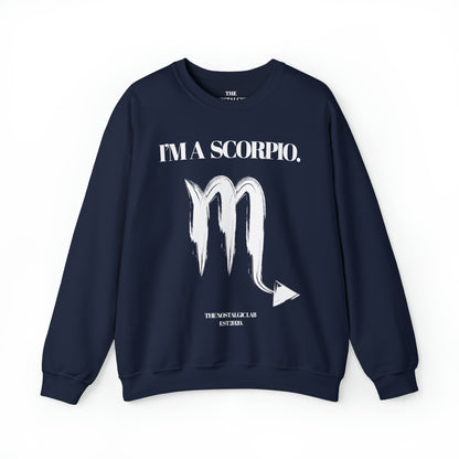 I'M A SCORPIO Unisex Crewneck Sweatshirt
