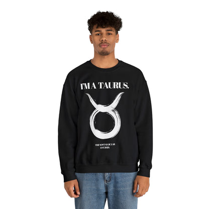 I'M A TAURUS Unisex Crewneck Sweatshirt