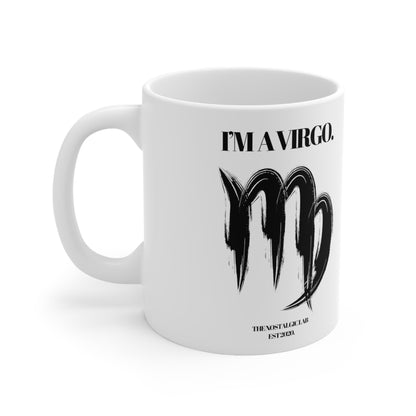 I'M A VIRGO Coffee Ceramic Mug 11oz