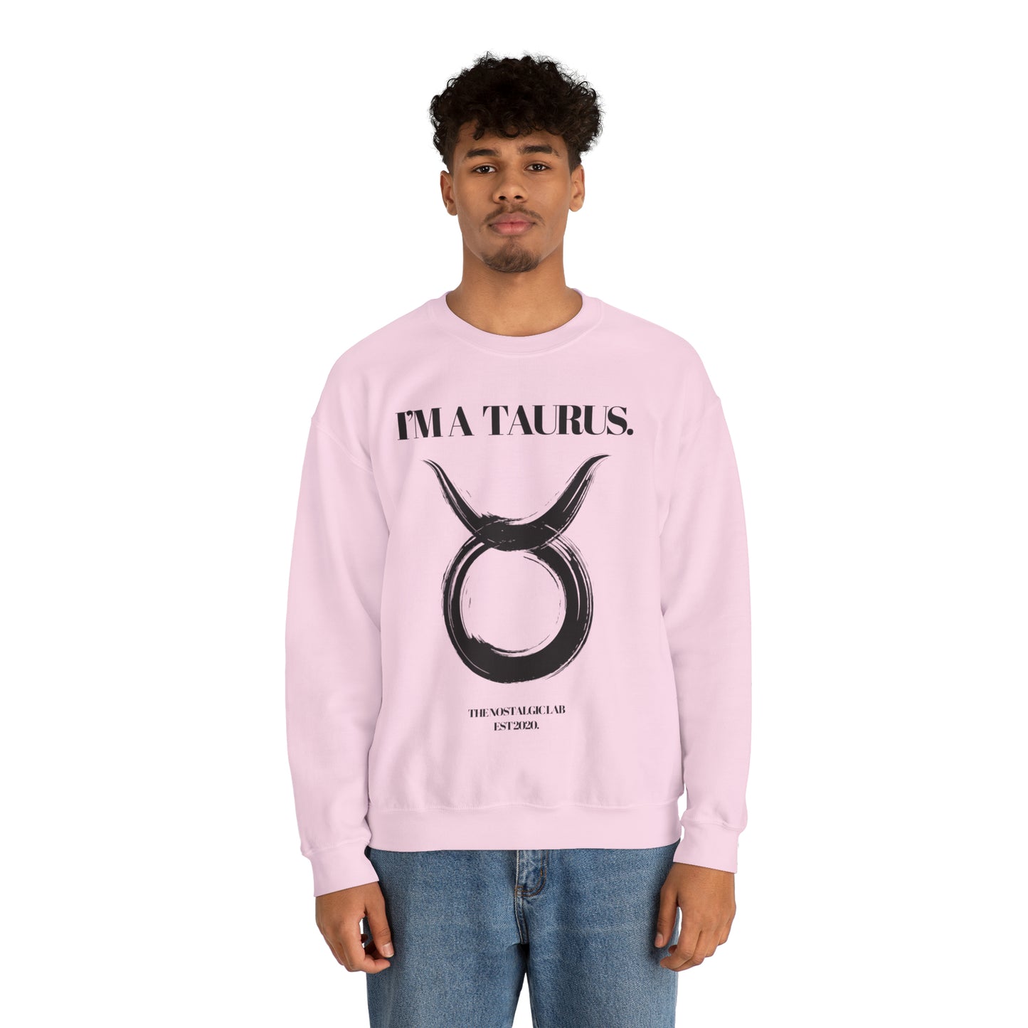 I'M A TAURUS Unisex Crewneck Sweatshirt
