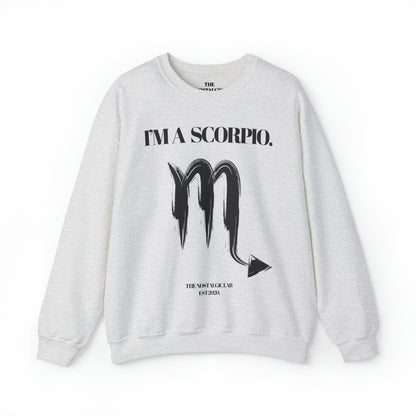 I'M A SCORPIO Unisex Crewneck Sweatshirt
