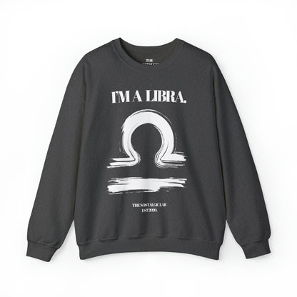 I'M A LIBRA Unisex Crewneck Sweatshirt