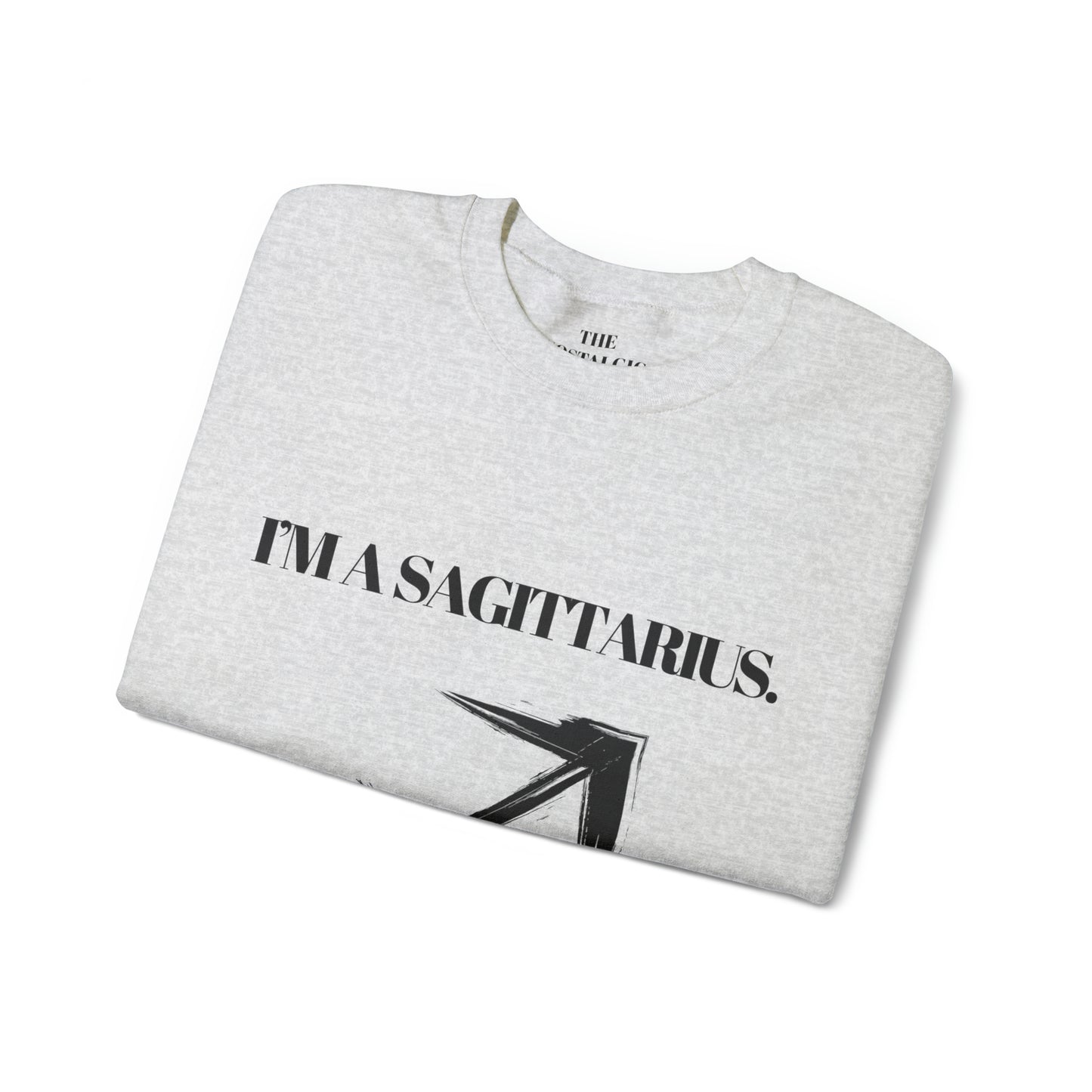 I'M A SAGITTARIUS Unisex Crewneck Sweatshirt