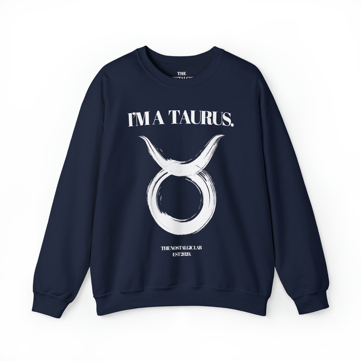 I'M A TAURUS Unisex Crewneck Sweatshirt