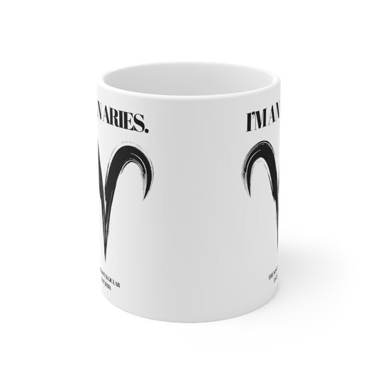 I'M AN ARIES Coffee Ceramic Mug 11oz