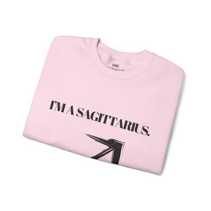I'M A SAGITTARIUS Unisex Crewneck Sweatshirt