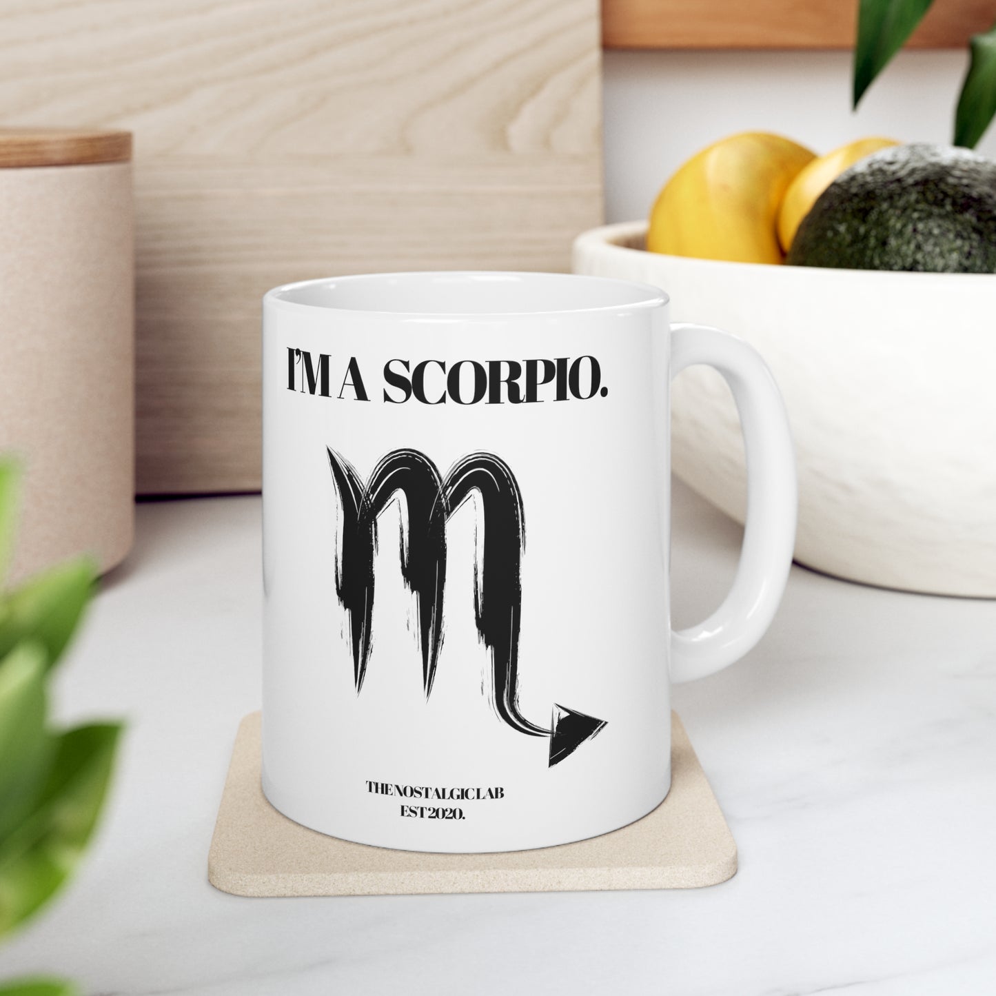 I'M A SCORPIO Coffee Ceramic Mug 11oz