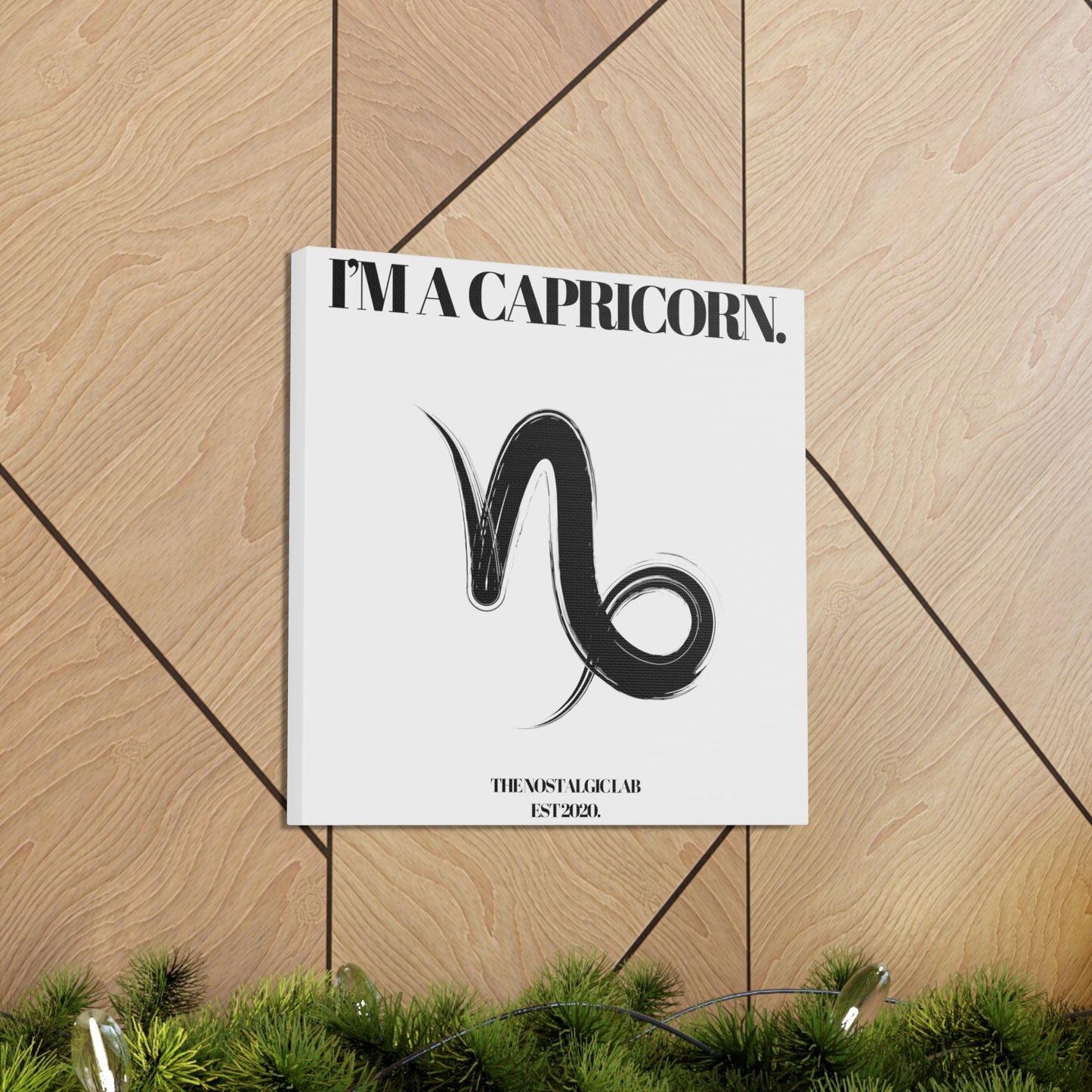 I'M A CAPRICORN Gallery Canvas