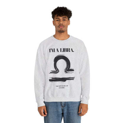 I'M A LIBRA Unisex Crewneck Sweatshirt