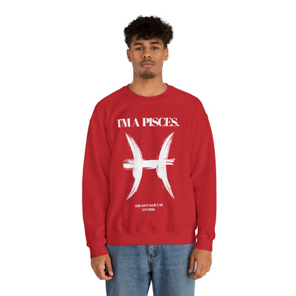 I'M A PISCES Unisex Crewneck Sweatshirt