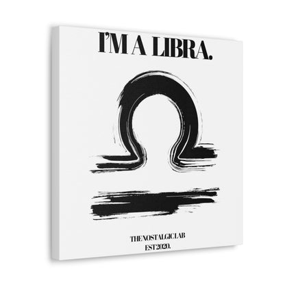 I'M A LIBRA Gallery Canvas