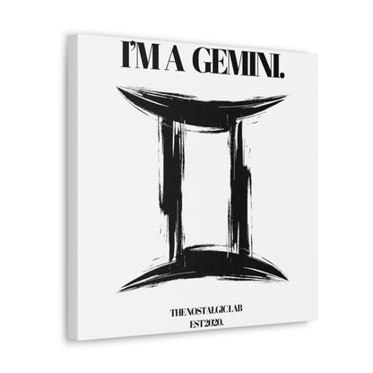 I'M A GEMINI Gallery Canvas