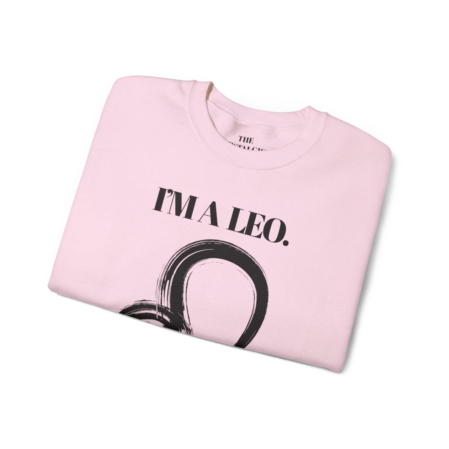 I'M A LEO Unisex Crewneck Sweatshirt