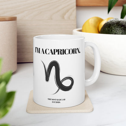 I'M A CAPRICORN Coffee Ceramic Mug 11oz