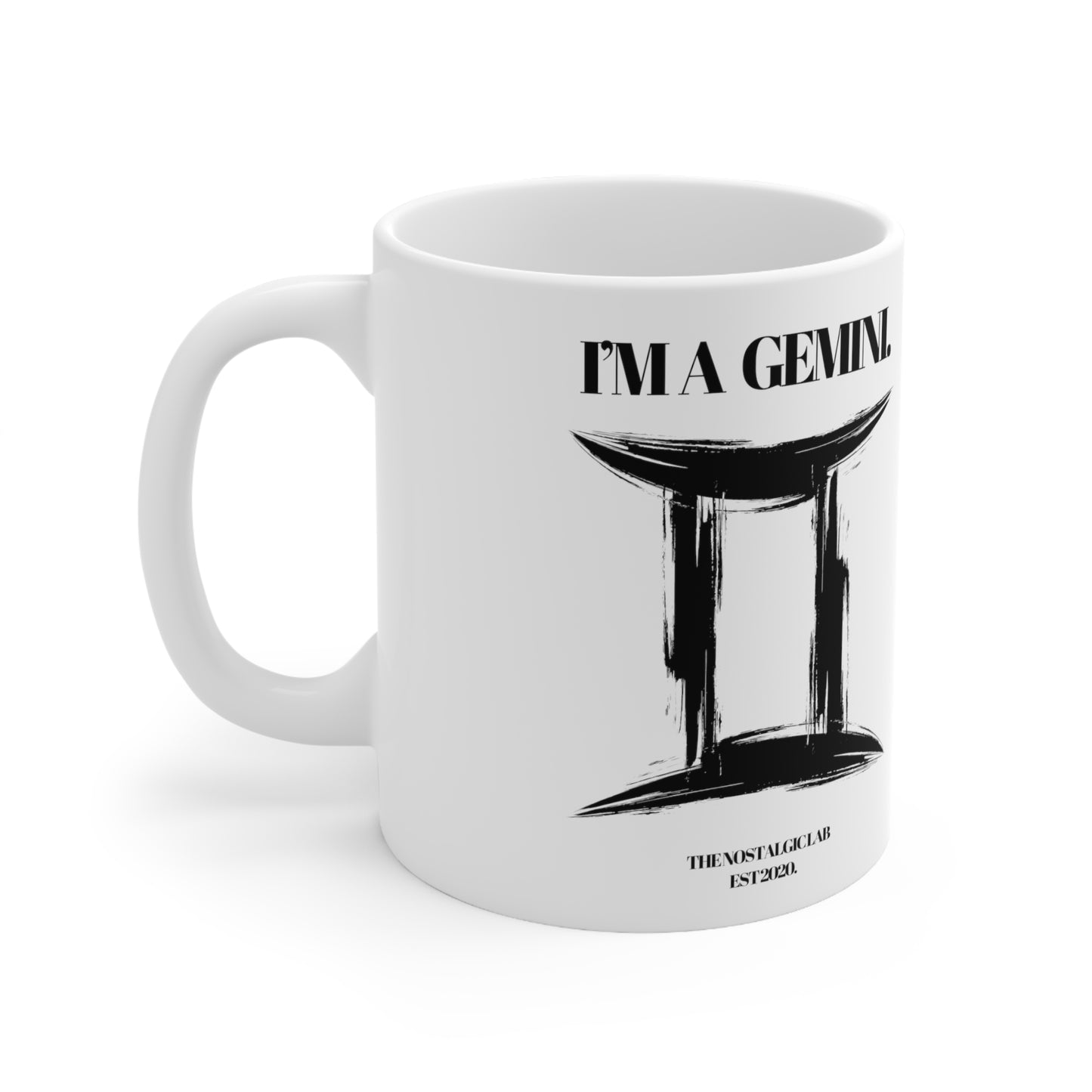 I'M A GEMINI Coffee Ceramic Mug 11oz