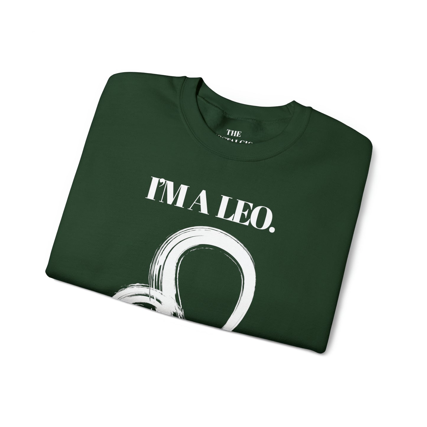 I'M A LEO Unisex Crewneck Sweatshirt