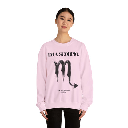I'M A SCORPIO Unisex Crewneck Sweatshirt