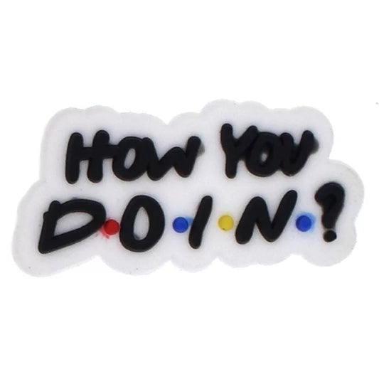 How You Doin Croc Klip