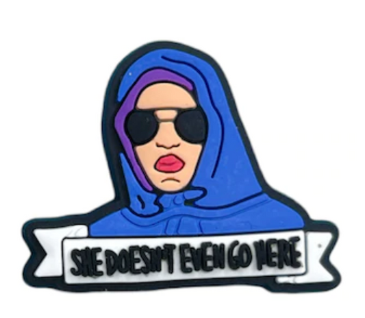 She Doesnt Even Go Here Croc Klip